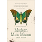 Modern Miss Mason: Discover How Charlotte Mason's Revolutionary Ideas on Home Education Can Change How You and Your Children Learn and Grow Together - Paperback