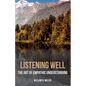 Listening Well - Paperback