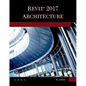 Revit 2017 Architecture - Paperback