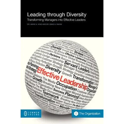 Leading Through Diversity: Transforming Managers Into Effective Leaders - Paperback