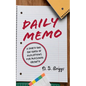 Daily Memo: A Thirty One Day Guide of Reflections for Personal Growth - Paperback