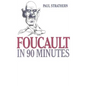 Foucault in 90 Minutes: Philosophers in 90 Minutes - Hardcover