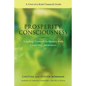 Prosperity Consciousness: Leading Yourself to Money with Conscious Awareness - Paperback