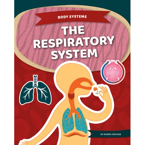 Respiratory System - Library Binding