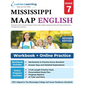 Mississippi Academic Assessment Program Test Prep: Grade 7 English Language Arts Literacy (ELA) Practice Workbook and Full-length Online Assessments: - Paperback