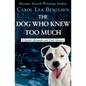 The Dog Who Knew Too Much - Paperback
