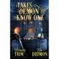 It Takes a Demon to know One: Paranormal Women's Fiction (Supernatural Midlife Bounty Hunter) - Paperback