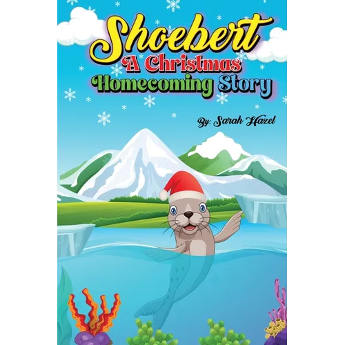 Shoebert: A Christmas Homecoming Story - Paperback