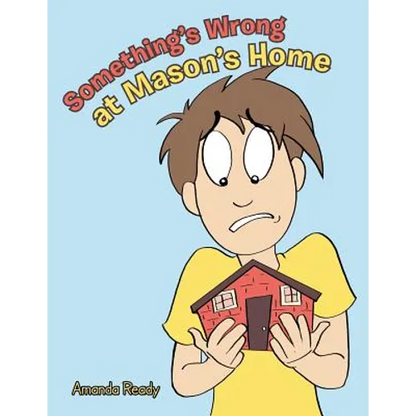 Something's Wrong at Mason's Home - Paperback