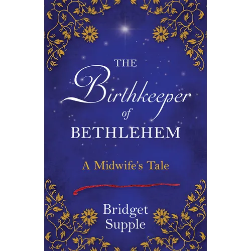 The Birthkeeper of Bethlehem: A Midwife's Tale - Paperback