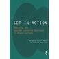 Sct in Action: Applying the Systems-Centered Approach in Organizations - Paperback