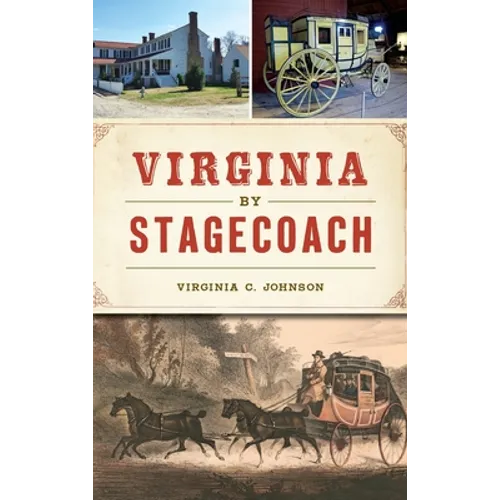 Virginia by Stagecoach - Hardcover