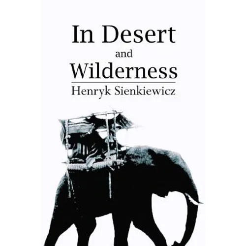 In Desert and Wilderness - Paperback