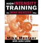 High-Intensity Training the Mike Mentzer Way - Paperback