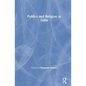 Politics and Religion in India - Paperback