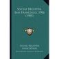 Social Register, San Francisco, 1906 (1905) - Paperback