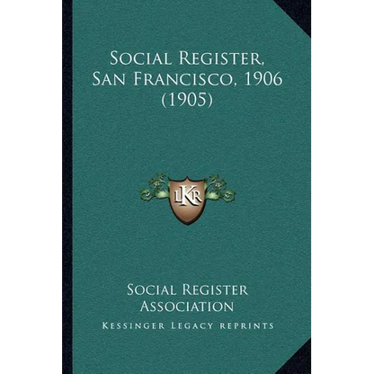 Social Register, San Francisco, 1906 (1905) - Paperback