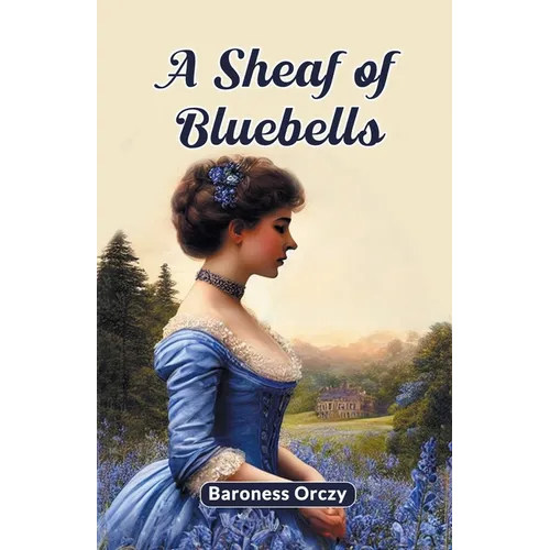 A Sheaf of Bluebells - Paperback