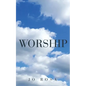 Worship - Paperback
