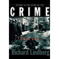 Return to the Scene of the Crime: A Guide to Infamous Places in Chicago - Hardcover