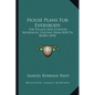 House Plans For Everybody: For Village And Country Residences, Costing From $250 To $8,000 (1878) - Paperback