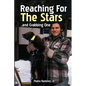 Reaching for the Stars.. and Grabbing One - Paperback
