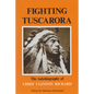 Fighting Tuscarora: The Autobiography of Chief Clinton Rickard - Paperback