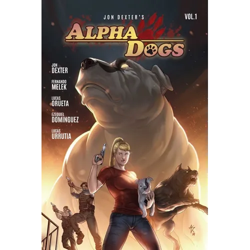 Alpha Dogs: Vol. 1 - Paperback