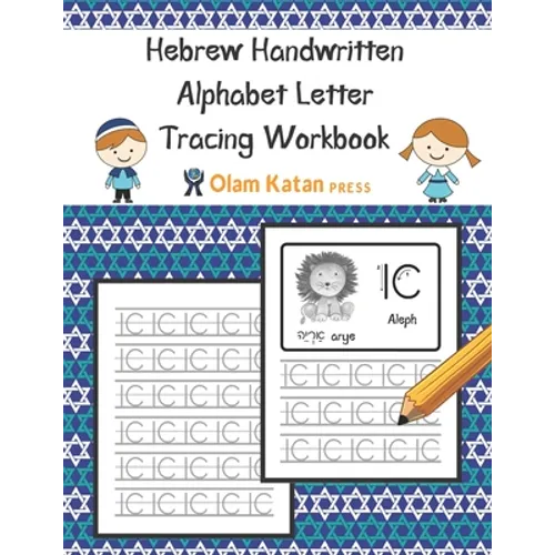 Hebrew Handwritten Alphabet Letter Tracing Workbook: Aleph Bet Modern Handwriting Script (Non-Printed) Version Practice Book - Paperback
