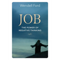 Job The Power Of Negative Thinking - Paperback