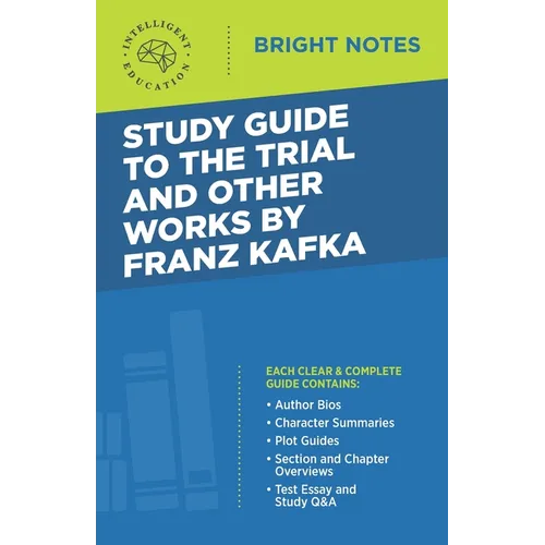 Study Guide to The Trial and Other Works by Franz Kafka - Paperback