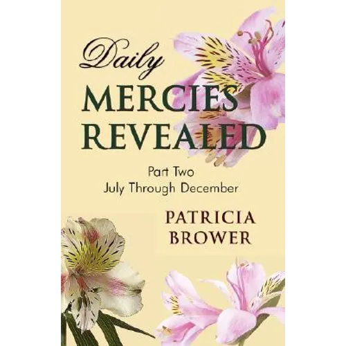 Daily Mercies Revealed, Part II - Paperback