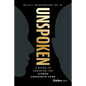 Unspoken: A Guide to Cracking the Hidden Corporate Code - Hardcover