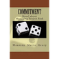 Commitment: Novel about Managing Project Risk - Paperback