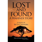 Lost and Found: A Wahindi Story - Hardcover