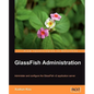 Glassfish Administration - Paperback