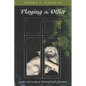 Playing the Other: Gender and Society in Classical Greek Literature - Paperback