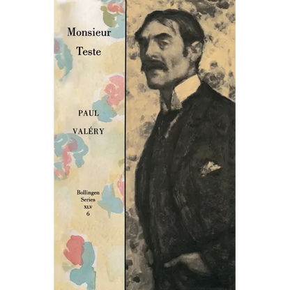 Collected Works of Paul Valery, Volume 6: Monsieur Teste - Paperback