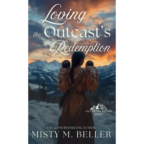 Loving the Outcast's Redemption - Hardcover