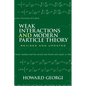 Weak Interactions and Modern Particle Theory - Paperback