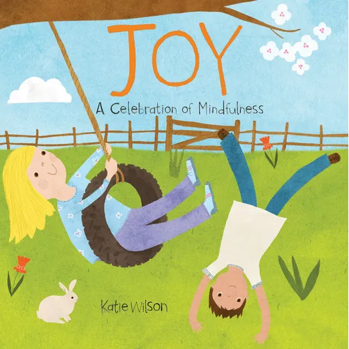 Joy: A Celebration of Mindfulness - Board Book