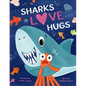 Sharks Love Hugs - Paperback