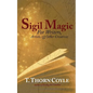 Sigil Magic: for Writers and Other Creatives - Paperback