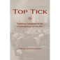 Top Tick: Vanishing Valuations in the Contemporary Art Market - Paperback