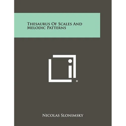 Thesaurus Of Scales And Melodic Patterns - Paperback