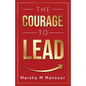 The Courage to Lead - Paperback