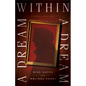 Dream within a Dream - Hardcover