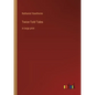 Twice-Told Tales: in large print - Paperback