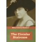 The Circular Staircase - Hardcover