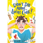 Don't Die Alone, Lucas Cook! - Paperback